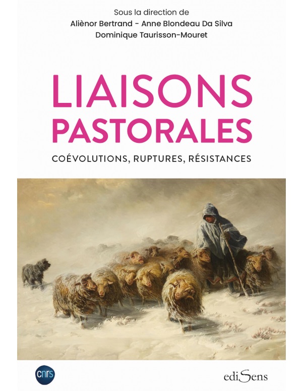 Liaisons Pastorales Coevolutions Ruptures Resistances